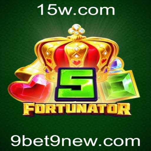 5Fortunator: Descubra o Jogo que Está Revolucionando as Apostas com 9bet9
