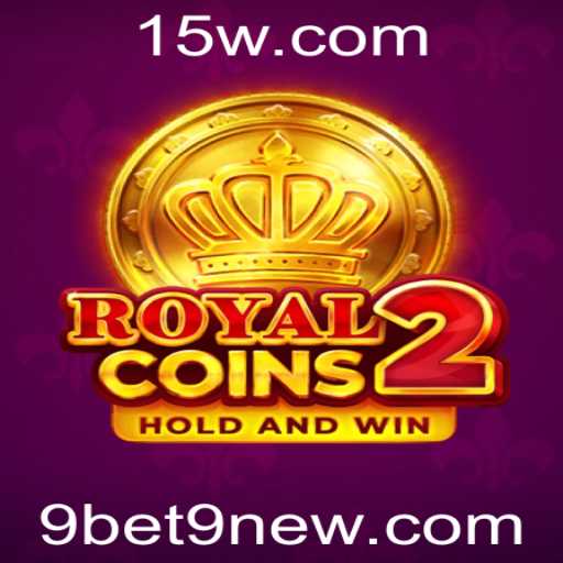 RoyalCoins2: Explorando o Mundo do Jogo e Estratégias de 9bet9